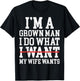 Funny Dad Husband I'm A Grown Man I Do What My Wife Wants