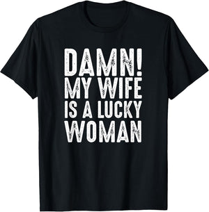 Damn My Wife is A Lucky Woman