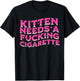 Kitten Needs a Cigarette Cat Meme Funny cat Humor Joke