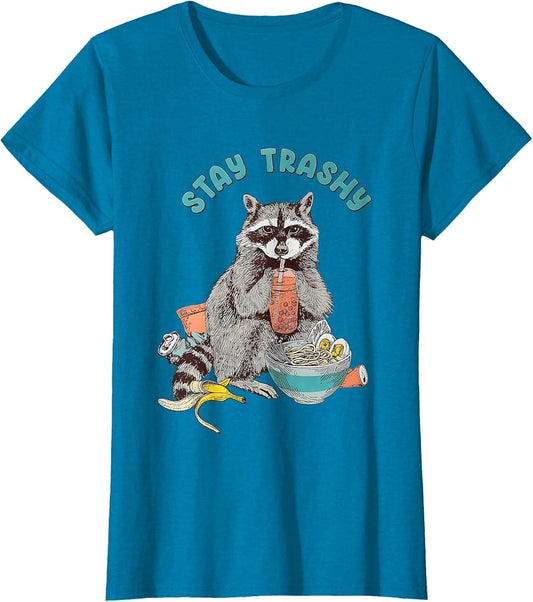 Stay Trashy Raccoon Funny Women