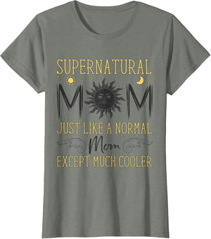 Supernatural Mom Much Cooler Funny Mother's Day