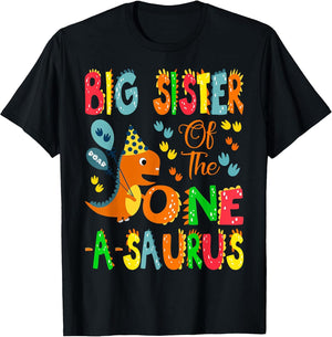Big Sister of The One-A-Saurus 1st Birthday Boy Dinosaur
