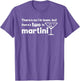 Funny Martini Phrase No I in Team But There's One in Martini