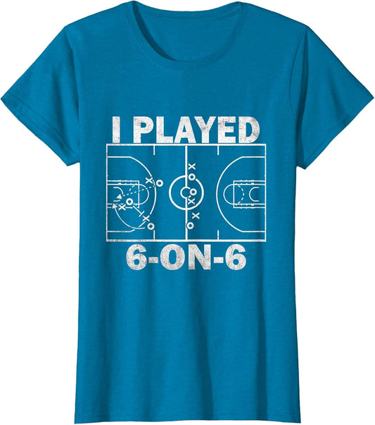I Played 6 On 6 Basketball Funny