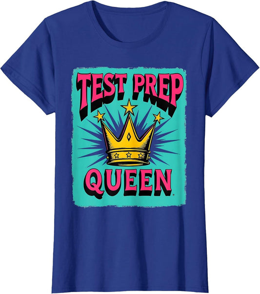 Test Prep Queen Teacher Appreciation Design