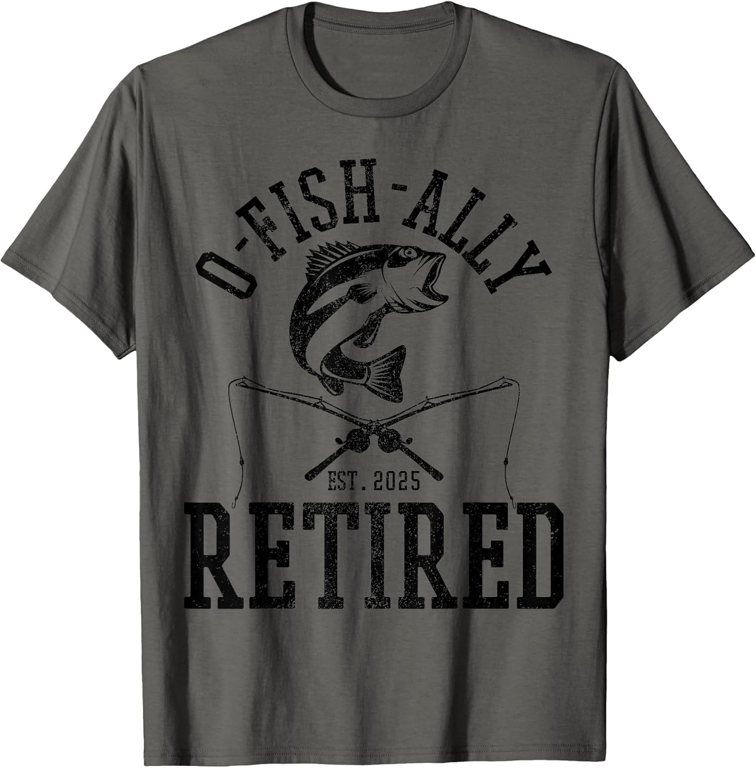 O Fishally Retired 2025 Fishing Retirement Riteree Fishermen