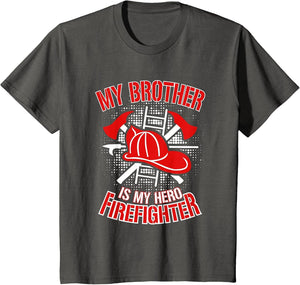 My Brother is My Hero Firefighter