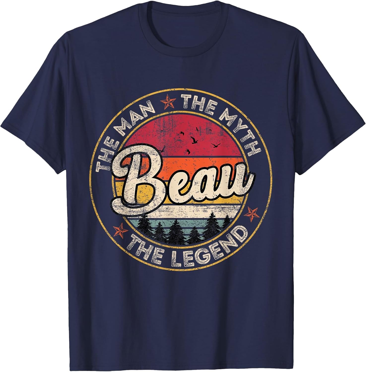 Beau The Man The Myth The Legend Personalized Name