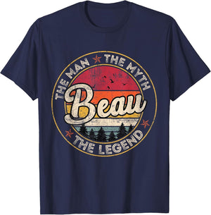 Beau The Man The Myth The Legend Personalized Name