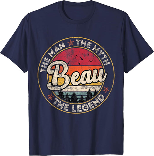 Beau The Man The Myth The Legend Personalized Name