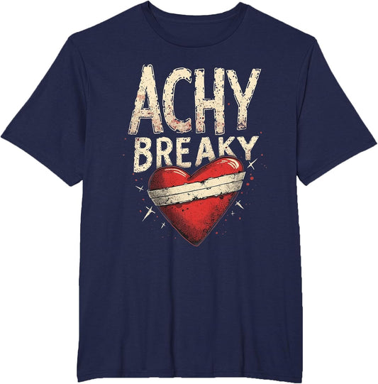 Brokenhearted Shirt My Achy Breaky Heart