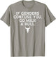 If Genders Confuse You Go Milk A Bull