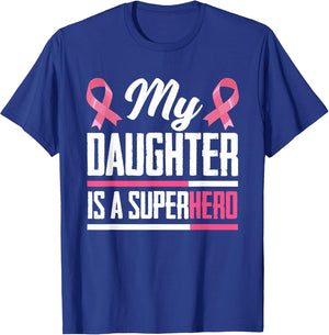 My Daughter is A Superhero Mom Dad Breast Cancer Awareness