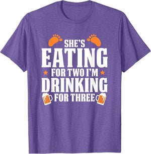 She's Eating for Two I'm Drinking for Three