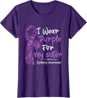 I Wear Purple for My Sister Epilepsy Awareness Month Support