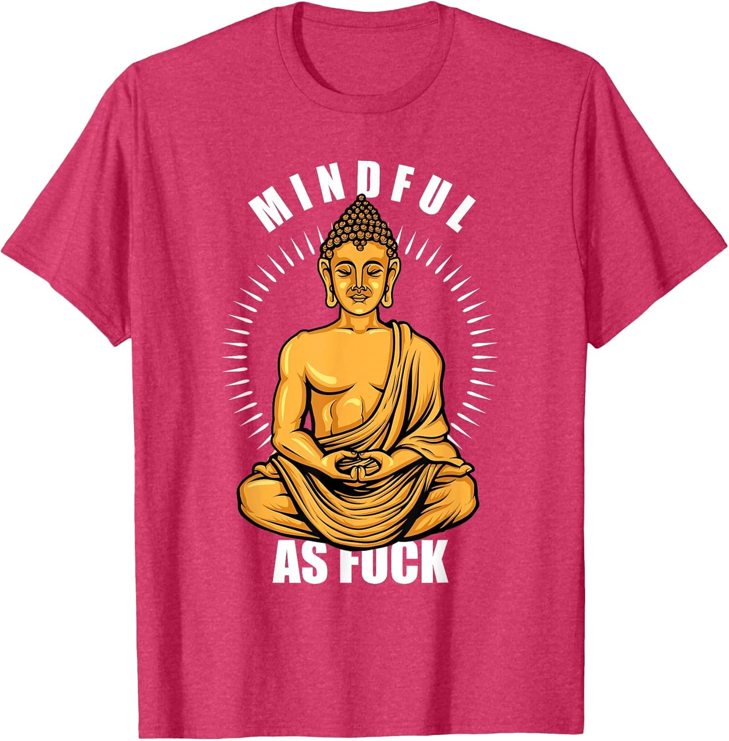 Funny Hindu Buddhist Yoga Meditation Mindful As Fuck