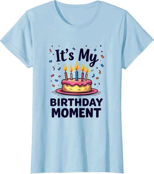 Its My Birthday Moment Celebration Design