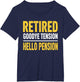 Retired Goodbye Tension Hello Pension Funny Retirement