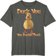 Duck You You Duckin' Duck