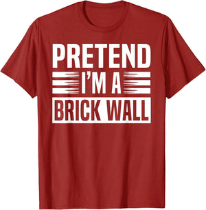 Pretend Im A Brick Wall Funny Easy Lazy Halloween Costume