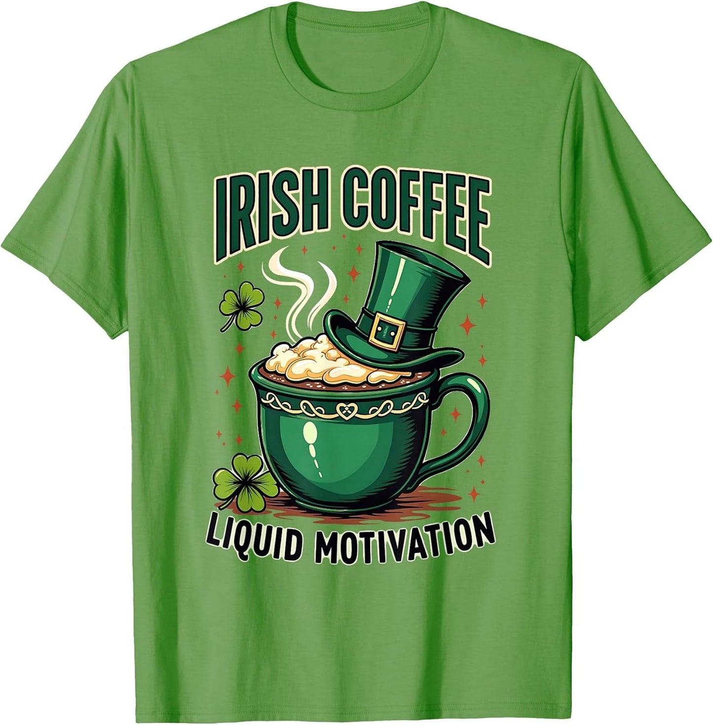 Irish Coffee Liquid Motivation St Patricks Day
