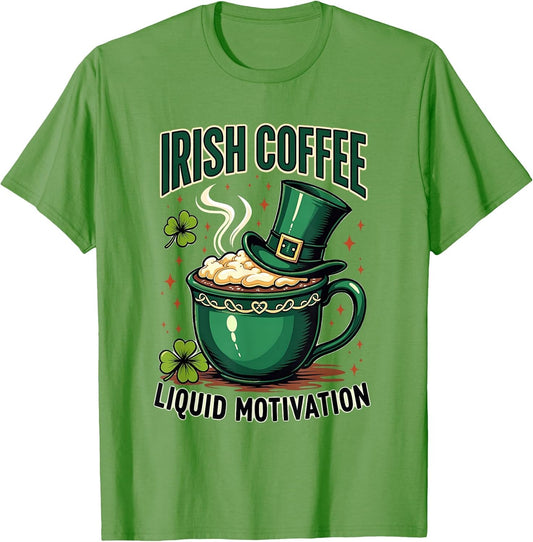 Irish Coffee Liquid Motivation St Patricks Day