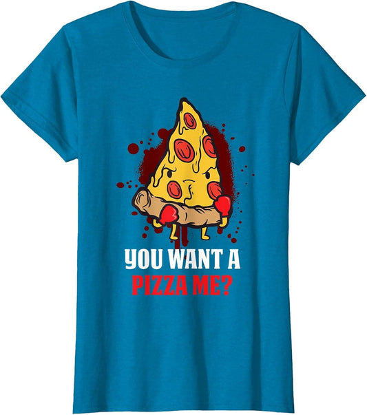 You Want A Pizza Me