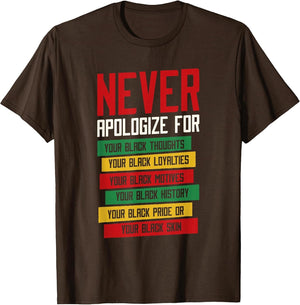Never Apologize for Your Blackness, Black History Month