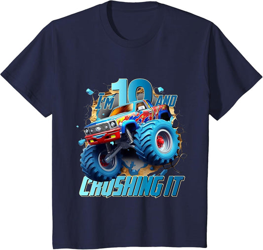 I'm Crushing it Monster Truck 10 Year Old Boys 10th Birthday