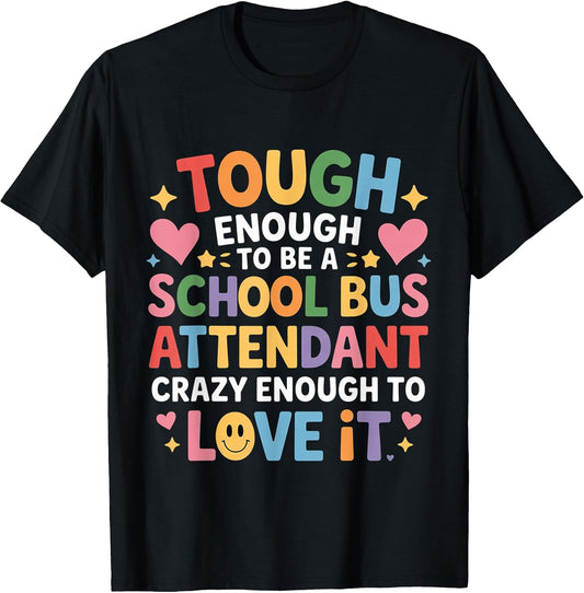 Tough School Bus Attendant Crazy Enough to Love It