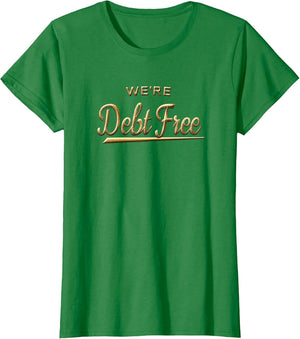 We're Debt Free - Financial Freedom Quote