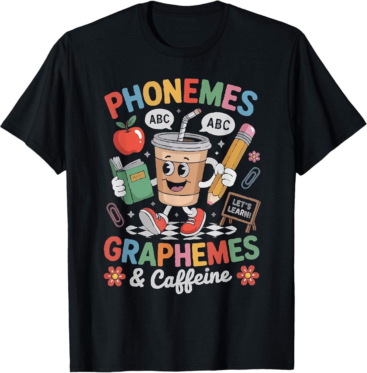 Phonemes Graphemes and Caffeine Teacher Back to School