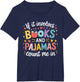 If It Involves Books and Pajamas Count Me in Reading Bedtime