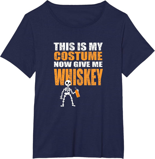This is My Costume Now Give Me Whiskey - Halloween Design