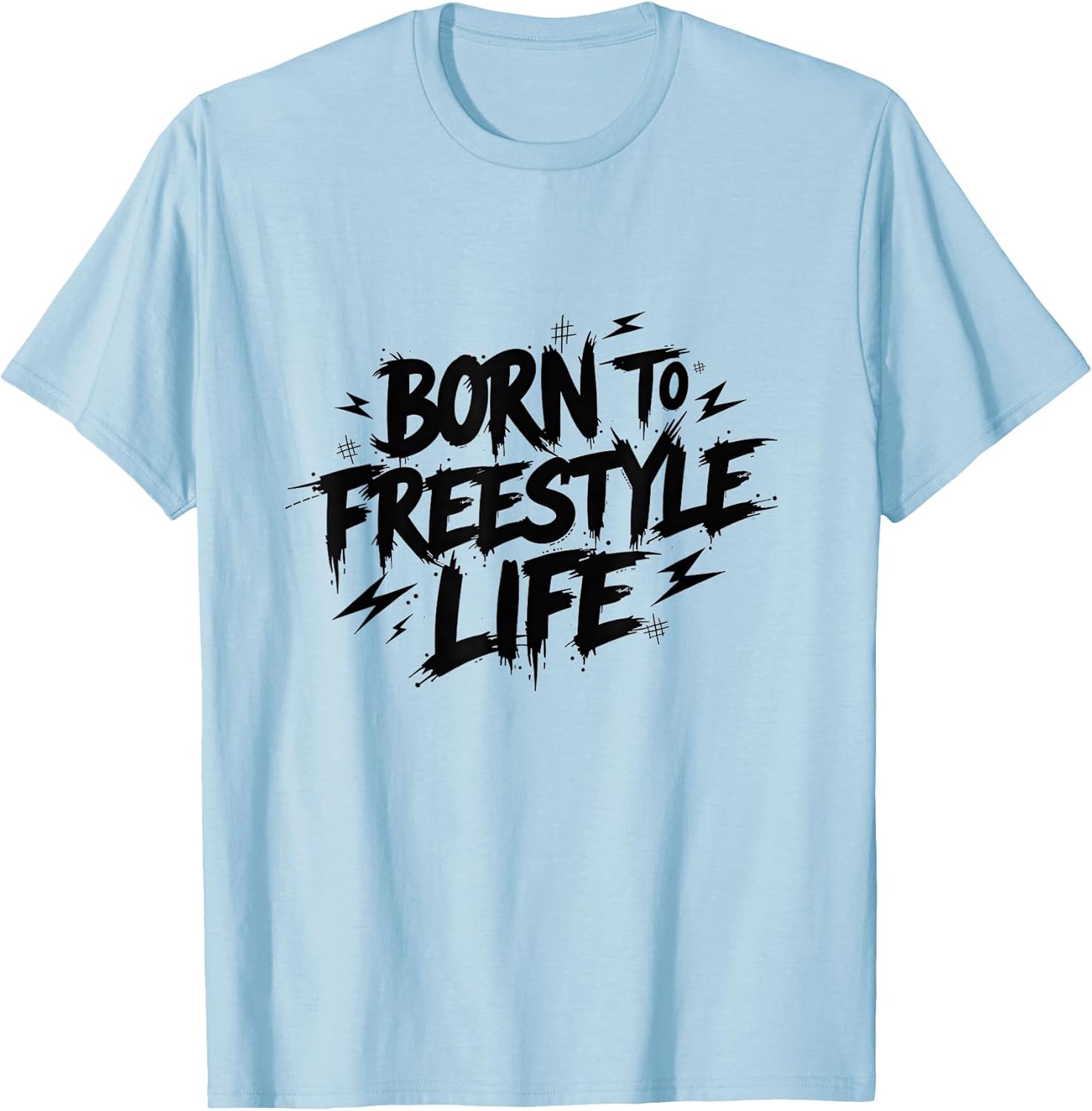 Born To Freestyle Life Hip Hop Design