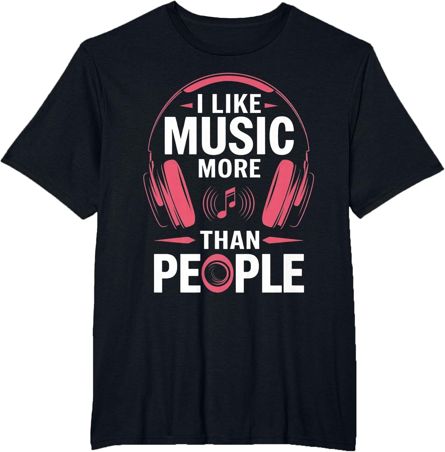 I Like Music More Than People Music Lover Like Music Funny