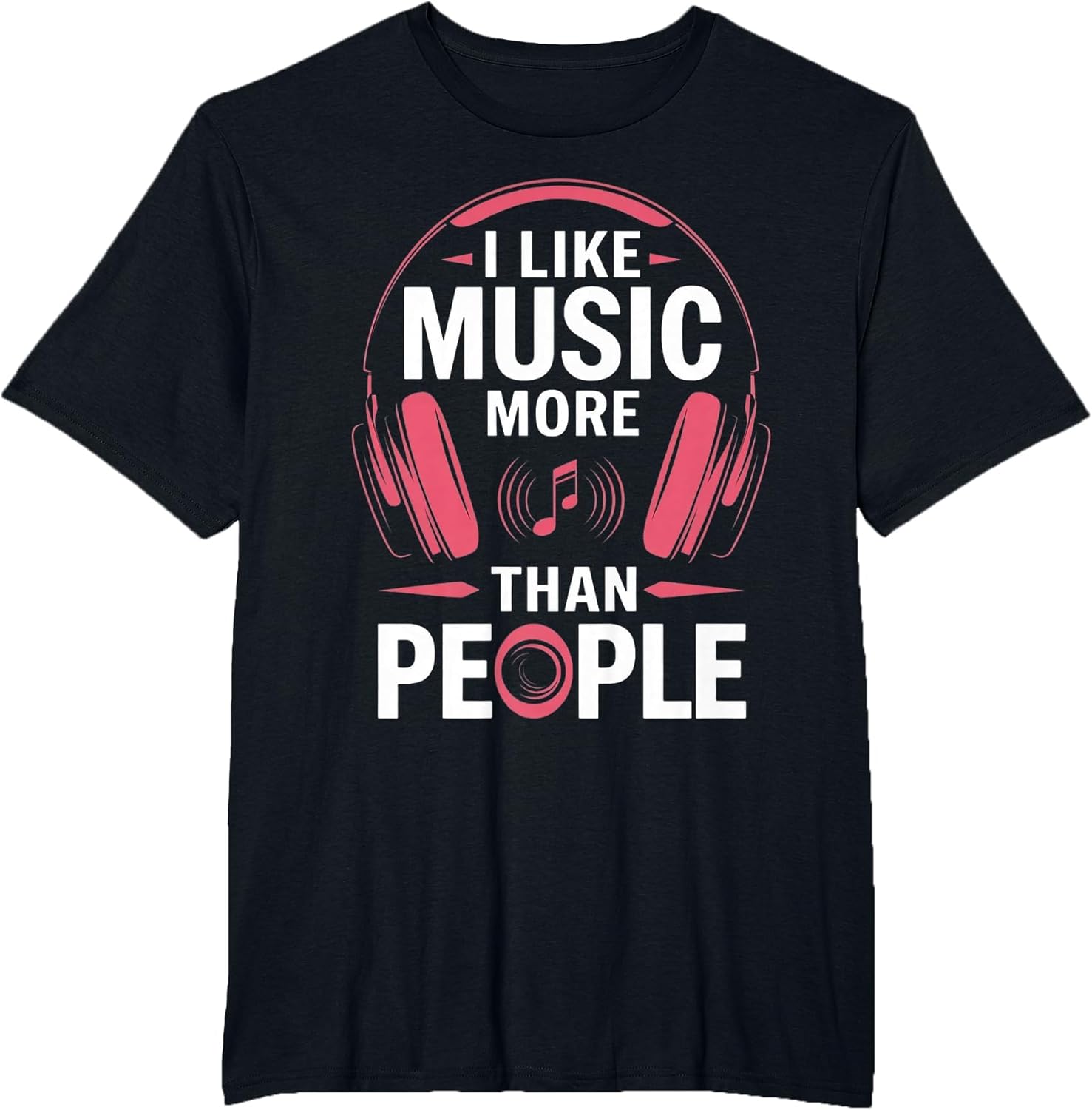 I Like Music More Than People Music Lover Like Music Funny