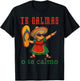 Te Calmas o Te Calmo Funny Mexican Mom Mothers
