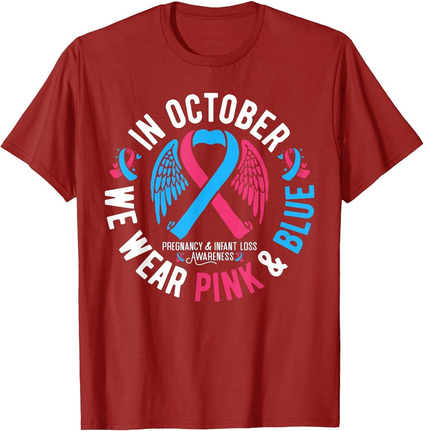in October We Wear Pink & Blue Pregnancy and Infant Loss