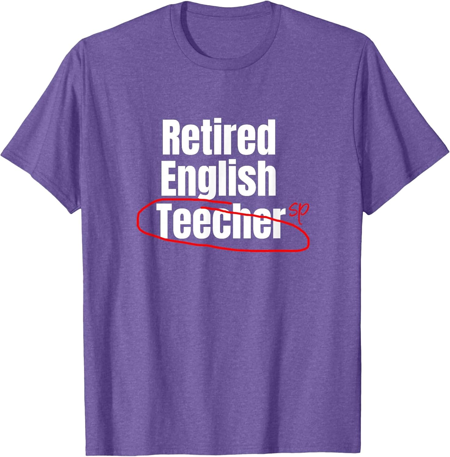 Funny Retired English Teacher Shirt - Retirement Gift