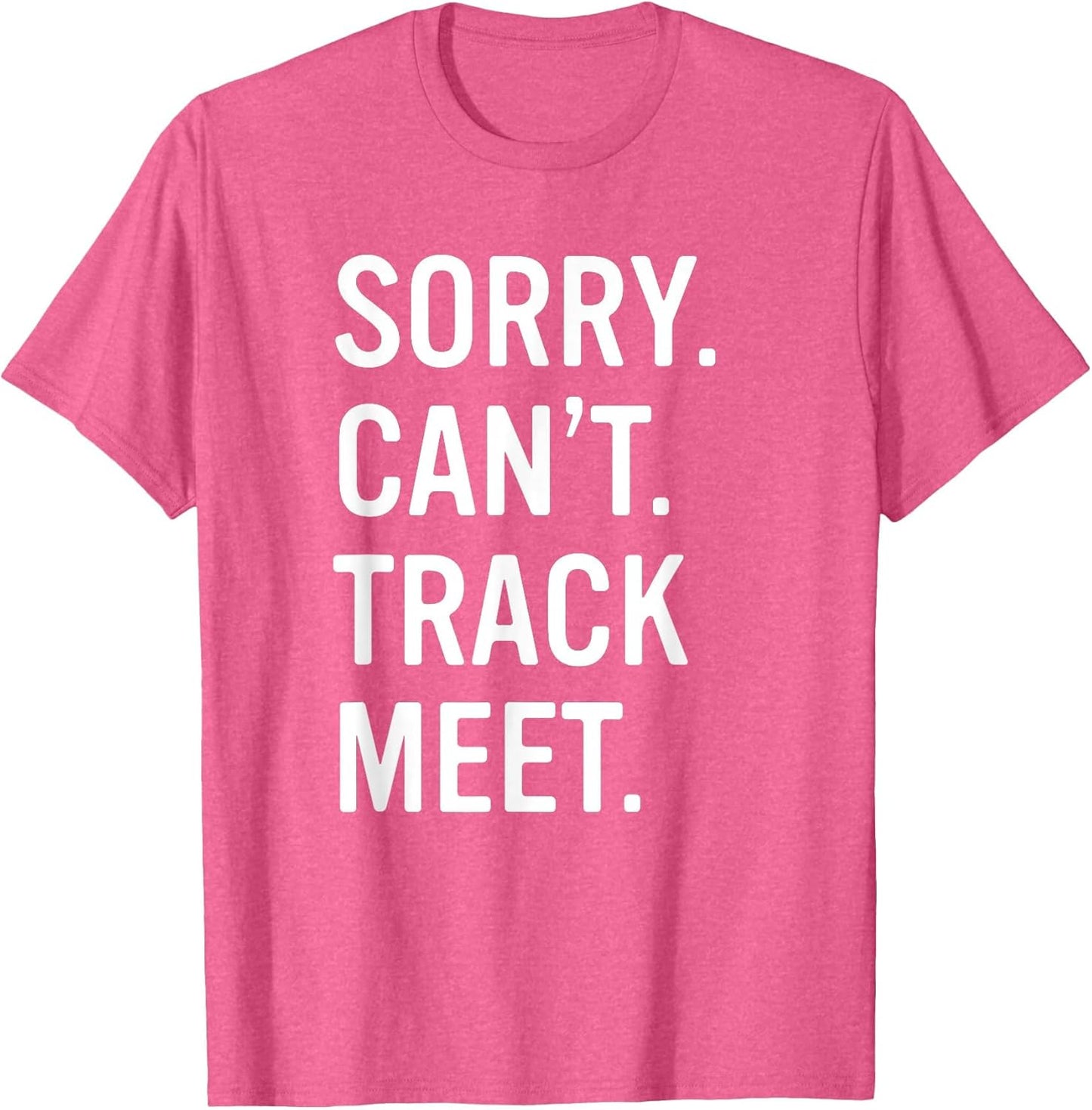 Track and Field Funny Saying Track Meet