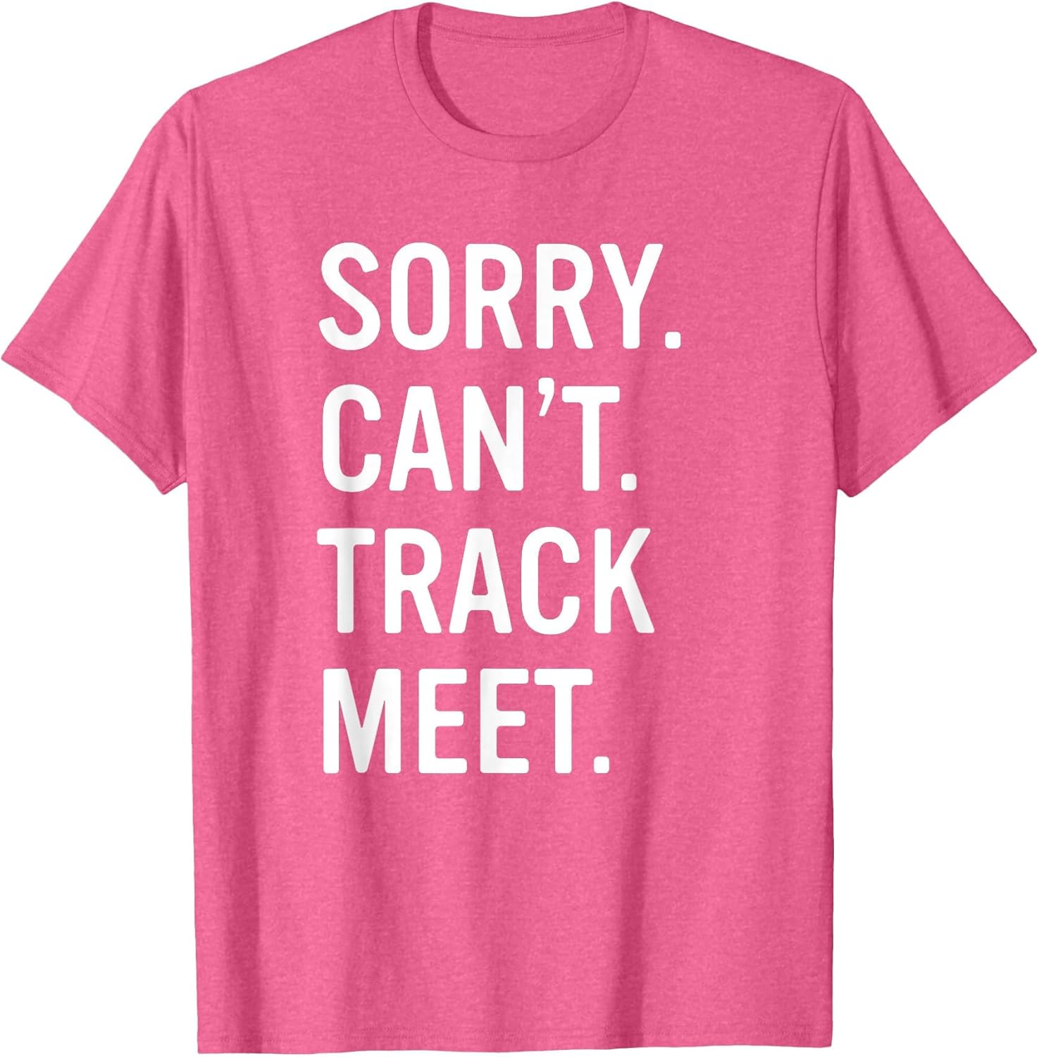 Track and Field Funny Saying Track Meet