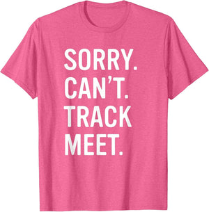 Track and Field Funny Saying Track Meet