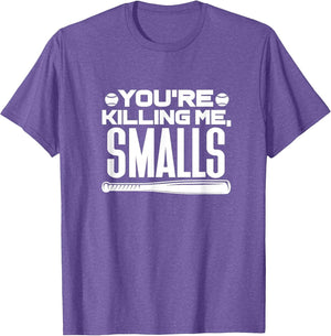 You're Killing Me, Smalls Baseball Player Sports