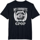 My Favorite People Call Me Gpop Fist Bump Special Grandpa