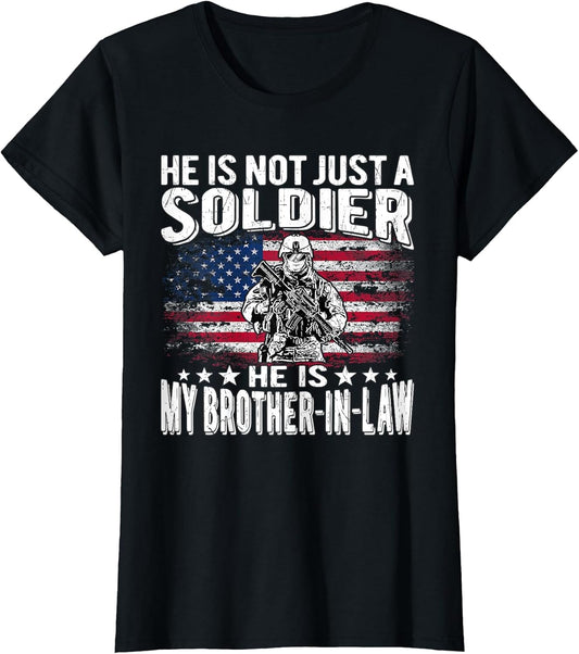 My Brother-in-Law is A Soldier Proud Military Sibling-in-Law