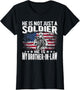 My Brother-in-Law is A Soldier Proud Military Sibling-in-Law
