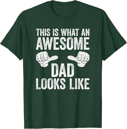 This is What an Awesome Dad Looks Like Shirt Men Fathers Day