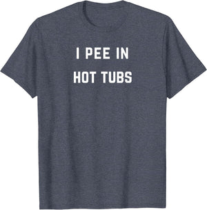 I Pee in hot tubs - Pee in The hot tub?