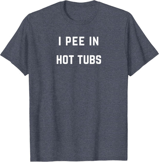 I Pee in hot tubs - Pee in The hot tub?